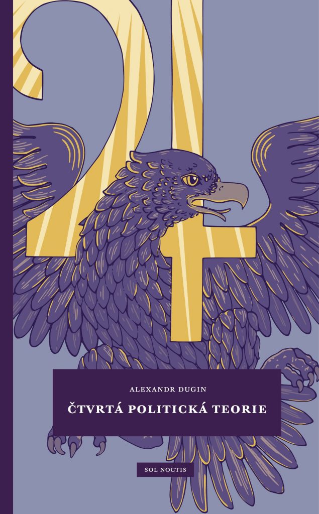 Alexandr Dugin — Čtvrtá politická teorie (první vydání)