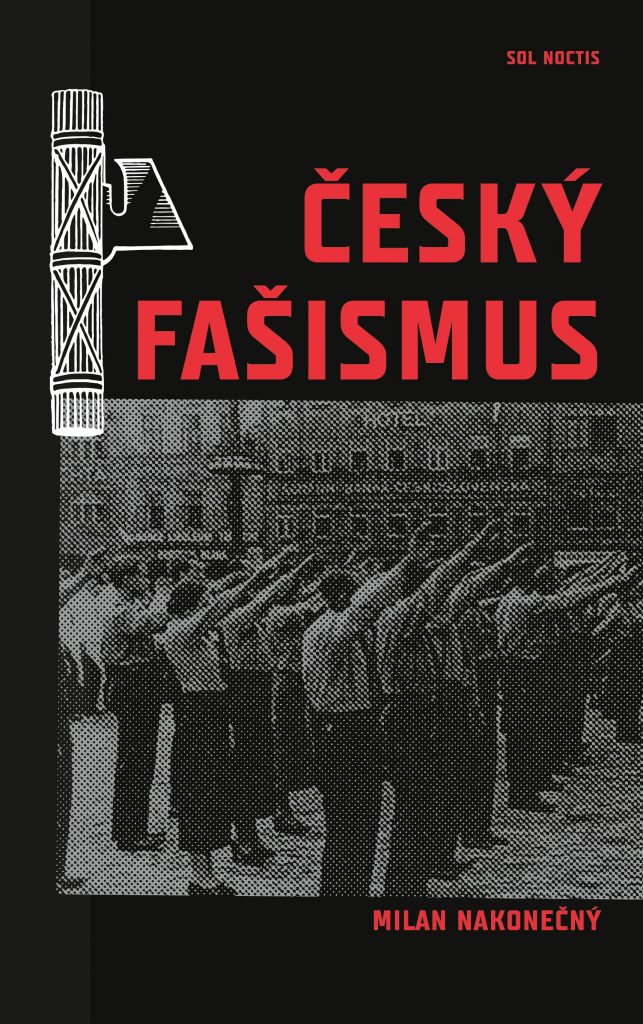 Milan Nakonečný — Český fašismus